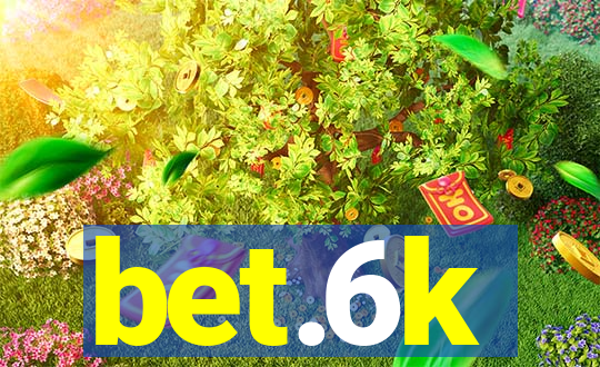 bet.6k
