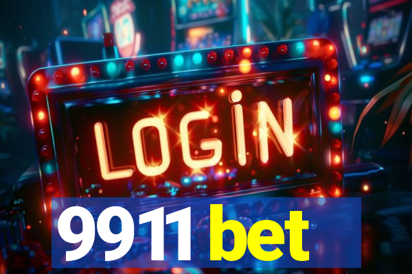 9911 bet