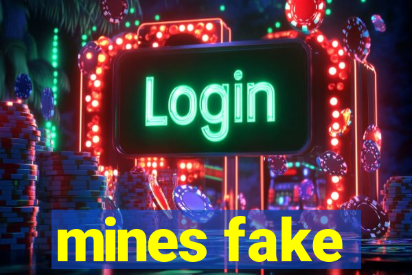 mines fake