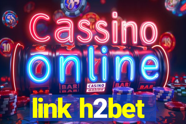link h2bet