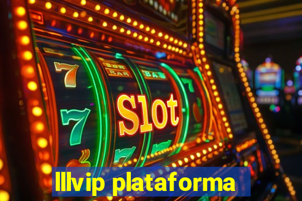 lllvip plataforma