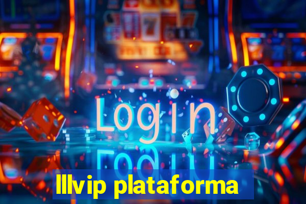 lllvip plataforma