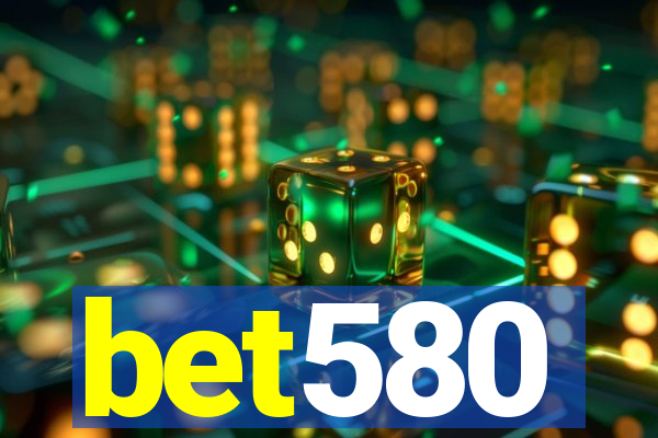 bet580
