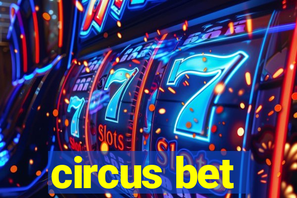 circus bet
