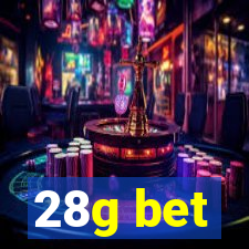 28g bet