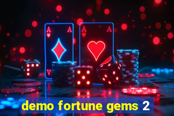 demo fortune gems 2