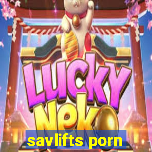 savlifts porn