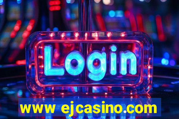 www ejcasino.com