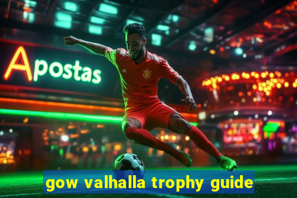 gow valhalla trophy guide