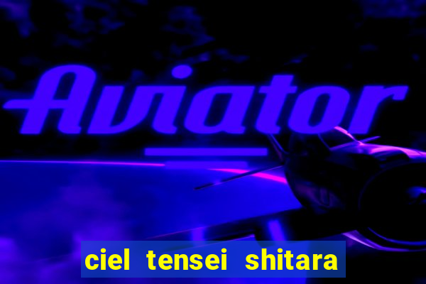 ciel tensei shitara slime datta ken