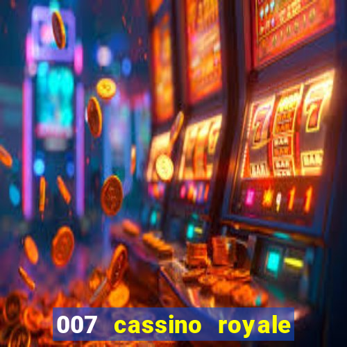 007 cassino royale download dublado avi