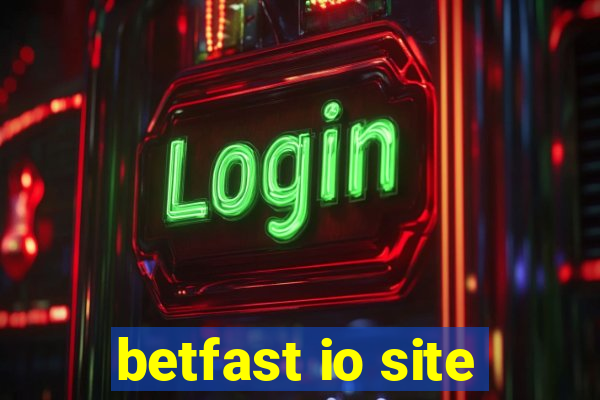 betfast io site