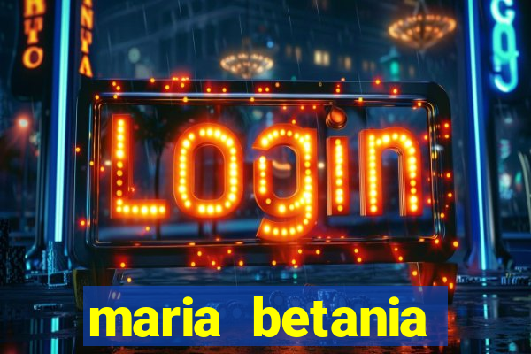 maria betania soares torres