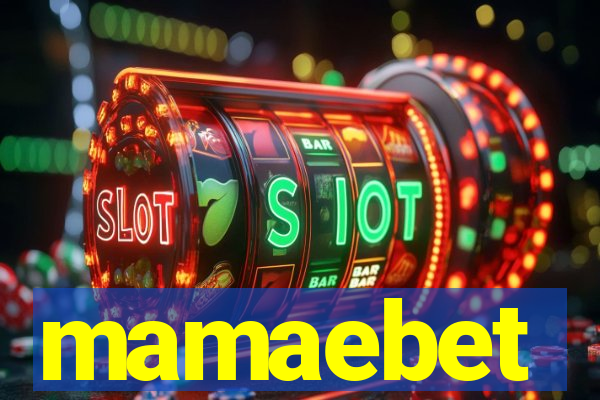 mamaebet
