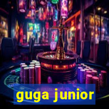 guga junior