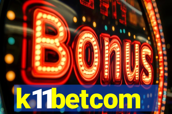 k11betcom