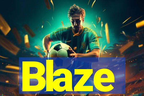 Blaze
