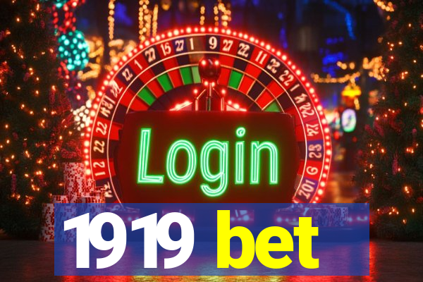 1919 bet