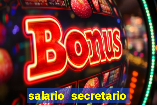 salario secretario de esportes