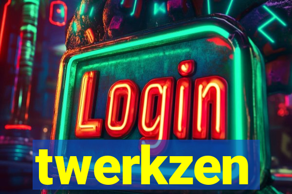twerkzen