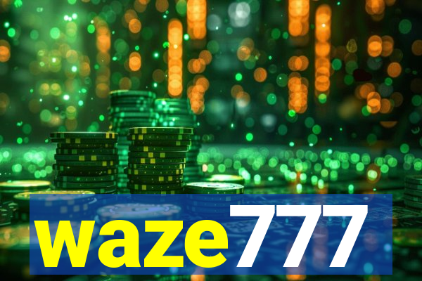 waze777