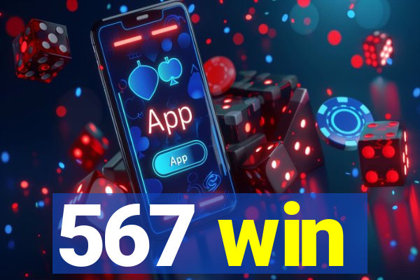 567 win