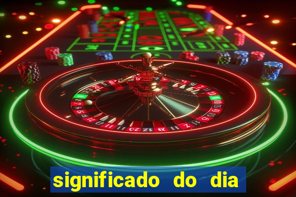 significado do dia do nascimento cabala