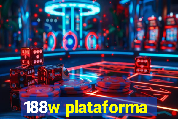 188w plataforma