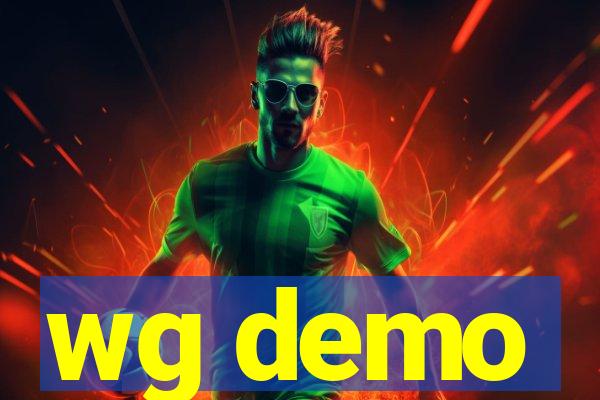 wg demo