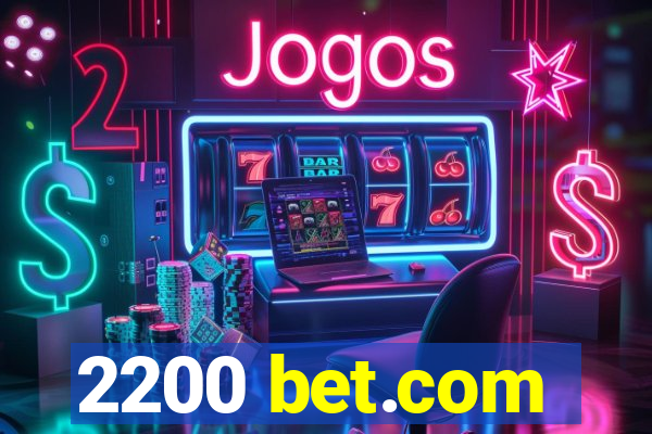 2200 bet.com