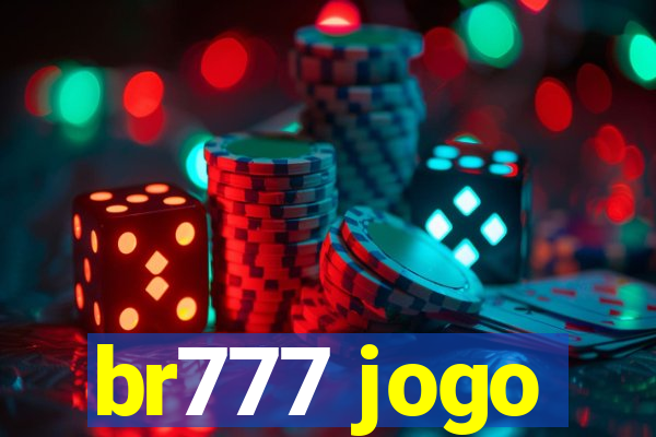 br777 jogo