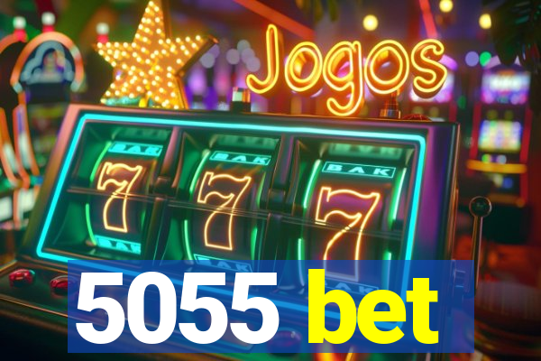 5055 bet