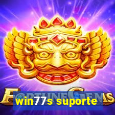 win77s suporte