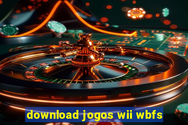 download jogos wii wbfs