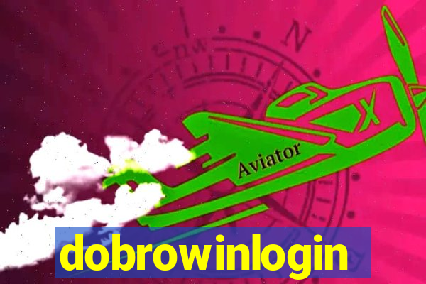 dobrowinlogin