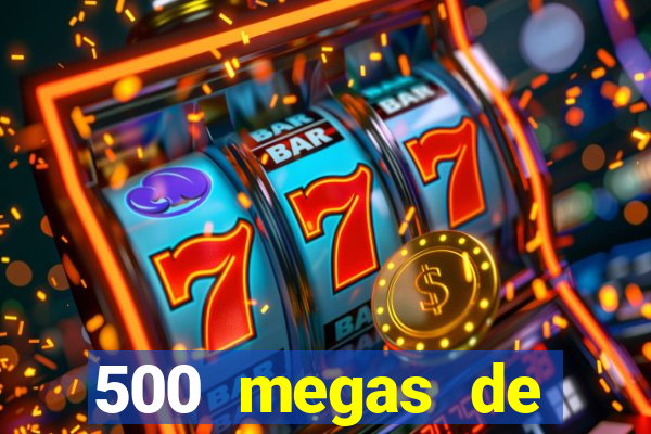 500 megas de internet equivale a quantos gigas