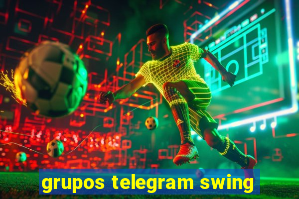 grupos telegram swing