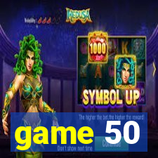 game 50