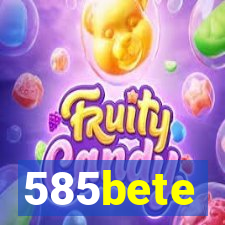 585bete