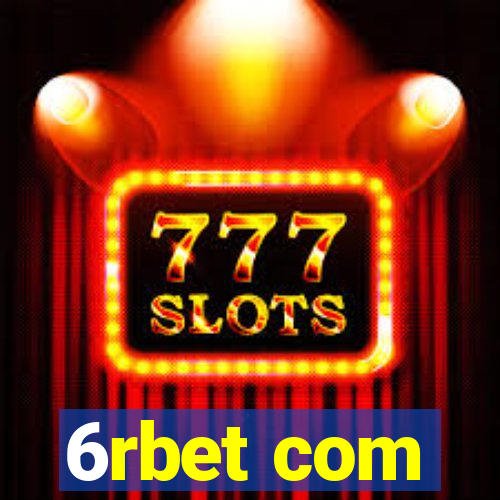 6rbet com