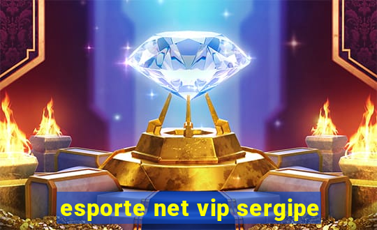 esporte net vip sergipe