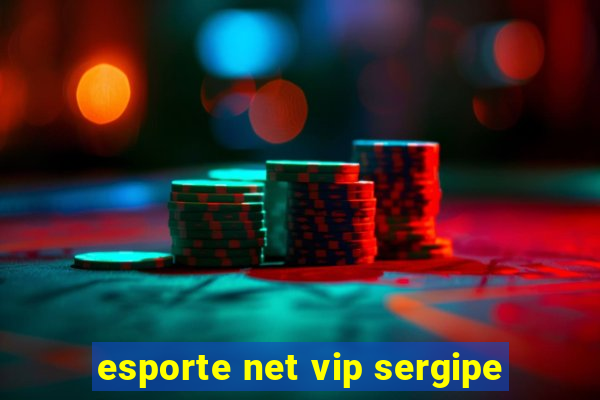 esporte net vip sergipe