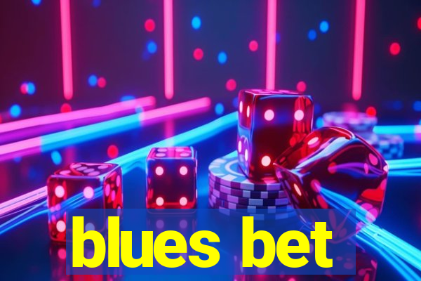blues bet