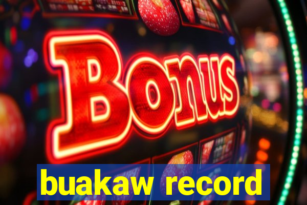 buakaw record