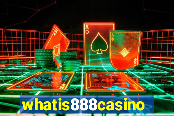 whatis888casino