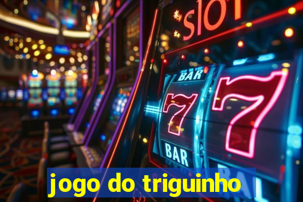 jogo do triguinho