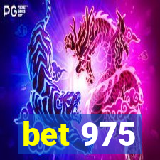 bet 975