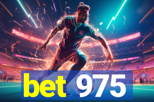 bet 975