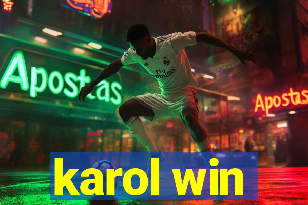 karol win