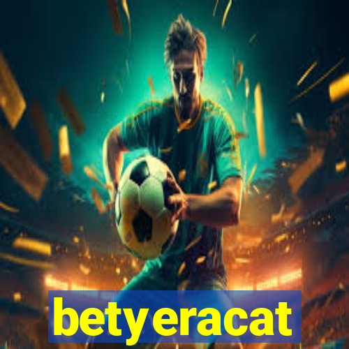 betyeracat